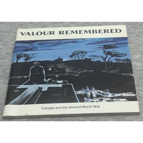 Valour Remembered Canada the Second World War Softcover Book - Picture 1 of 7